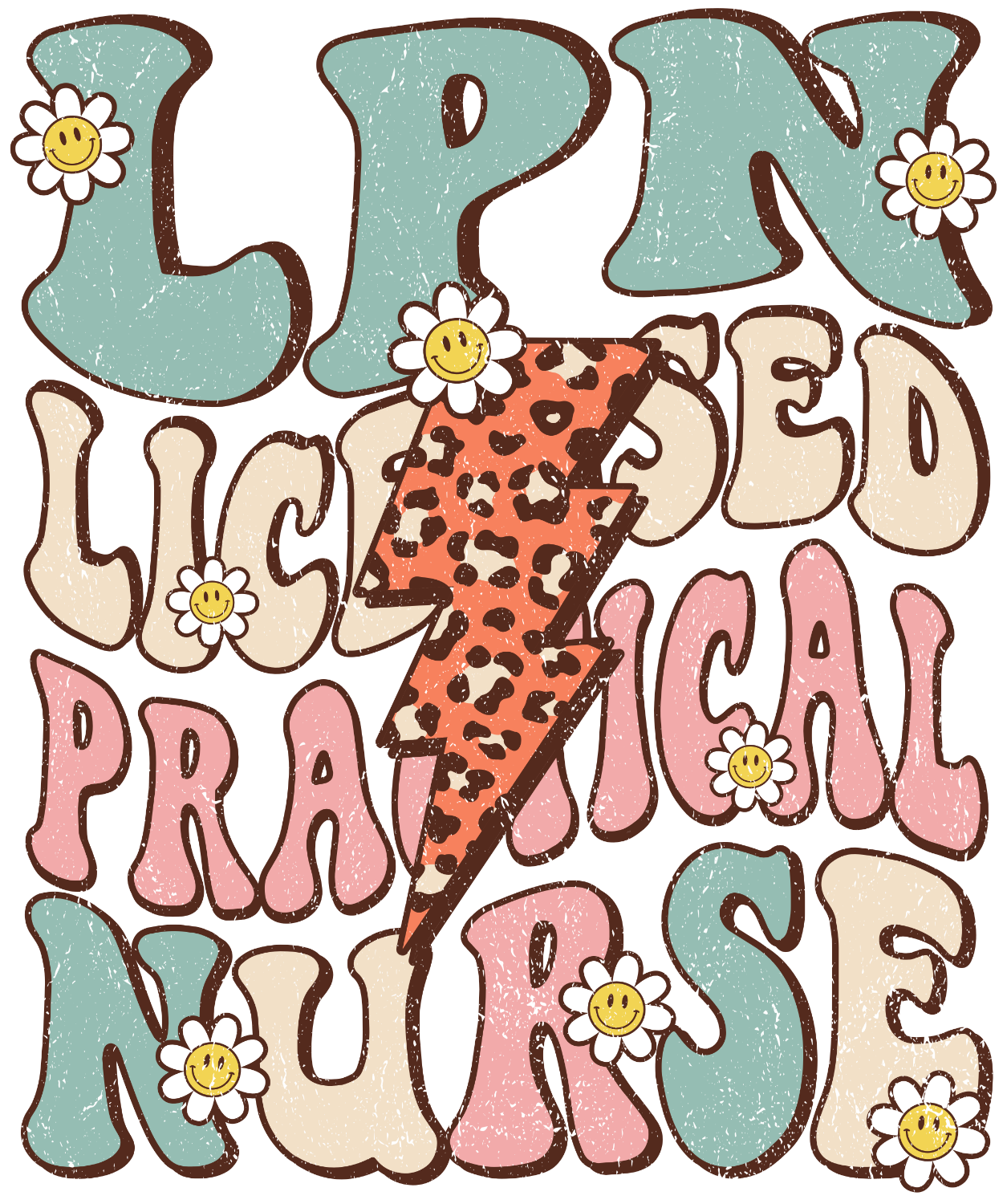 Colorful retro-style text reading 'Licensed Practical Nurse' with leopard print lightning bolt and smiley daisies, ready to press dtf transfer