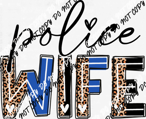 Police Wife Leopard Script DTF Transfer - We Print U Press DTF Transfers
