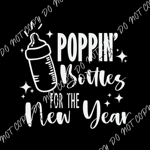 Poppin’ Bottle for the New Year DTF Transfer RTP DTF Transfers