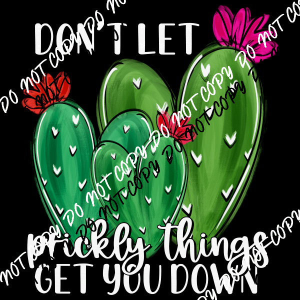 Prickly Things Cactus White or Black Text DTF Transfer - We Print U Press DTF Transfers