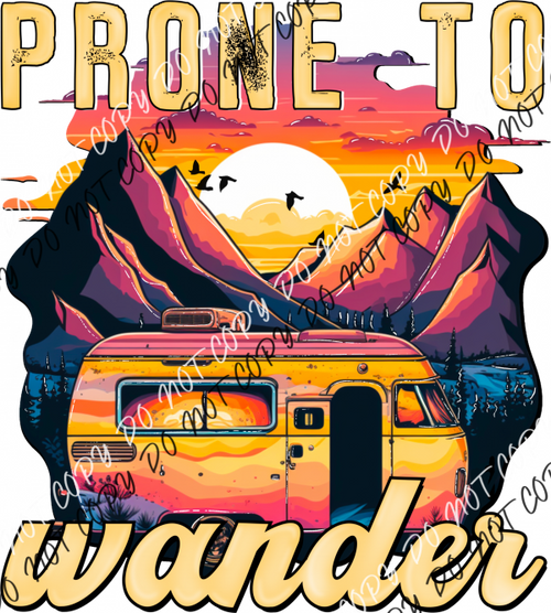 Prone To Wander Van Sunset Dtf Transfer Rtp Transfers