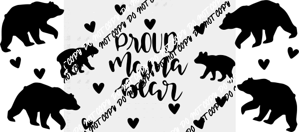 Proud Mama Bear UV Transfer for 16 oz Glass Can - We Print U Press DTF Transfers