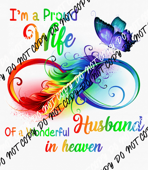 Proud Wife of a Wonderful Husband in Heaven DTF Transfer - We Print U Press DTF Transfers