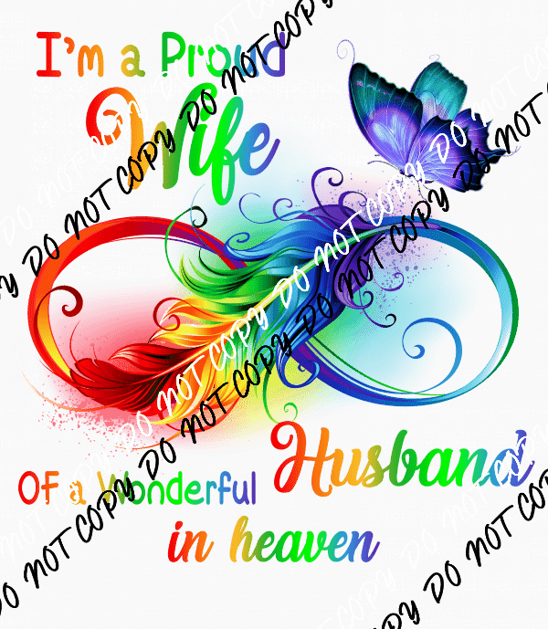 Proud Wife of a Wonderful Husband in Heaven DTF Transfer - We Print U Press DTF Transfers