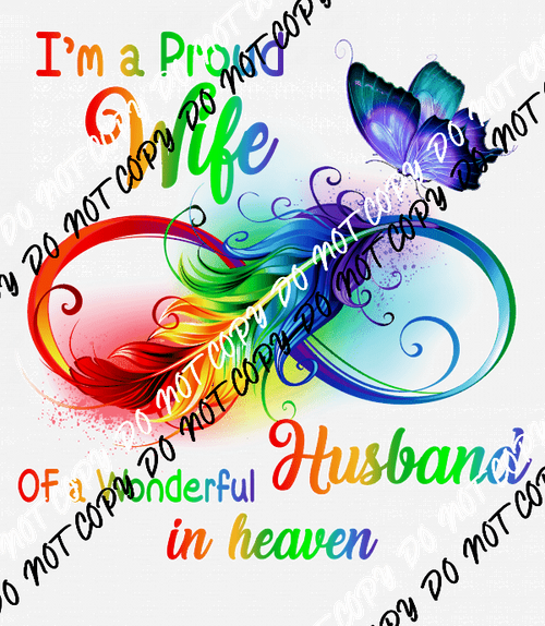 Proud Wife of a Wonderful Husband in Heaven DTF Transfer - We Print U Press DTF Transfers