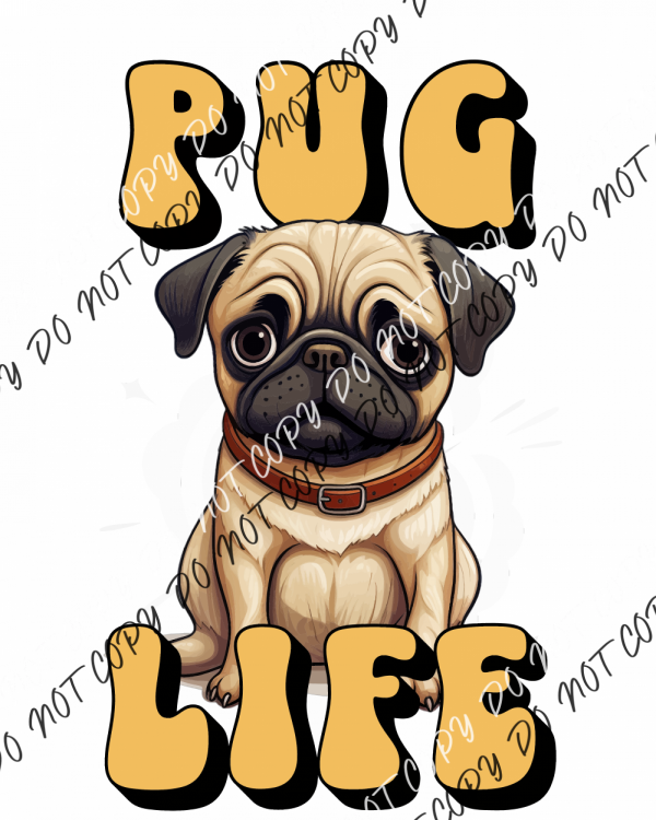 Pug Life Dtf Transfer Transfers