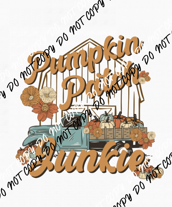 Pumpkin Patch Junkie DTF Transfer - We Print U Press DTF Transfers