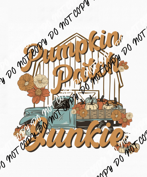 Pumpkin Patch Junkie DTF Transfer - We Print U Press DTF Transfers