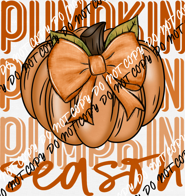 Pumpkin Season Stacked with Bow DTF Transfer - We Print U Press DTF Transfers