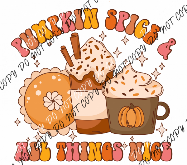 Pumpkin Spice & All Things Nice Dtf Transfer Rtp Transfers