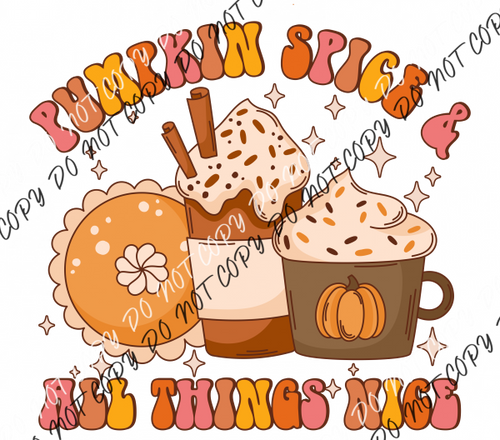 Pumpkin Spice & All Things Nice Dtf Transfer Rtp Transfers