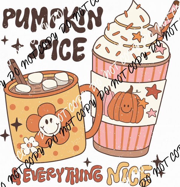 Pumpkin Spice and Everything Nice Retro DTF Transfer - We Print U Press DTF Transfers