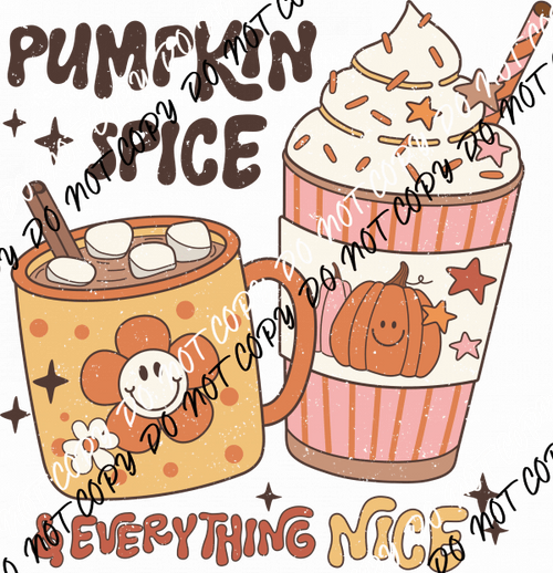 Pumpkin Spice and Everything Nice Retro DTF Transfer - We Print U Press DTF Transfers
