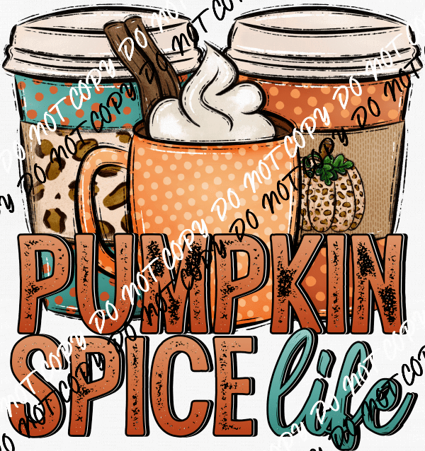 Pumpkin Spice Life DTF Transfer - We Print U Press DTF Transfers