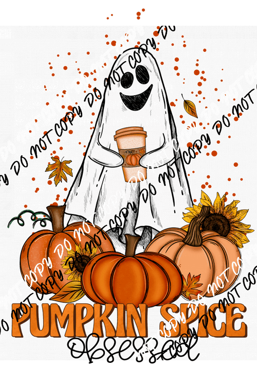 Pumpkin Spice Obsessed Ghost DTF Transfer - We Print U Press DTF Transfers