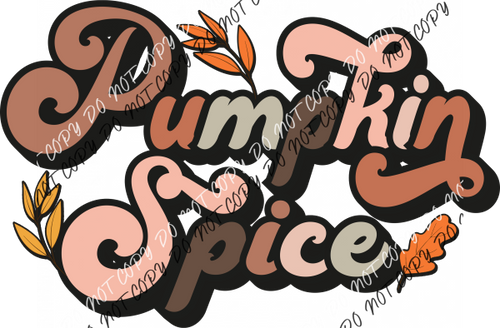 Pumpkin Spice Retro Text Dtf Transfer