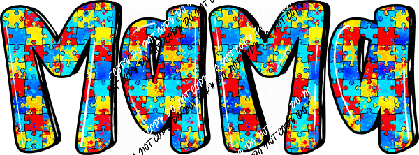 Puzzle Pieces Mama or Mom Autism Awareness (Choose Name) DTF Transfer - We Print U Press DTF Transfers