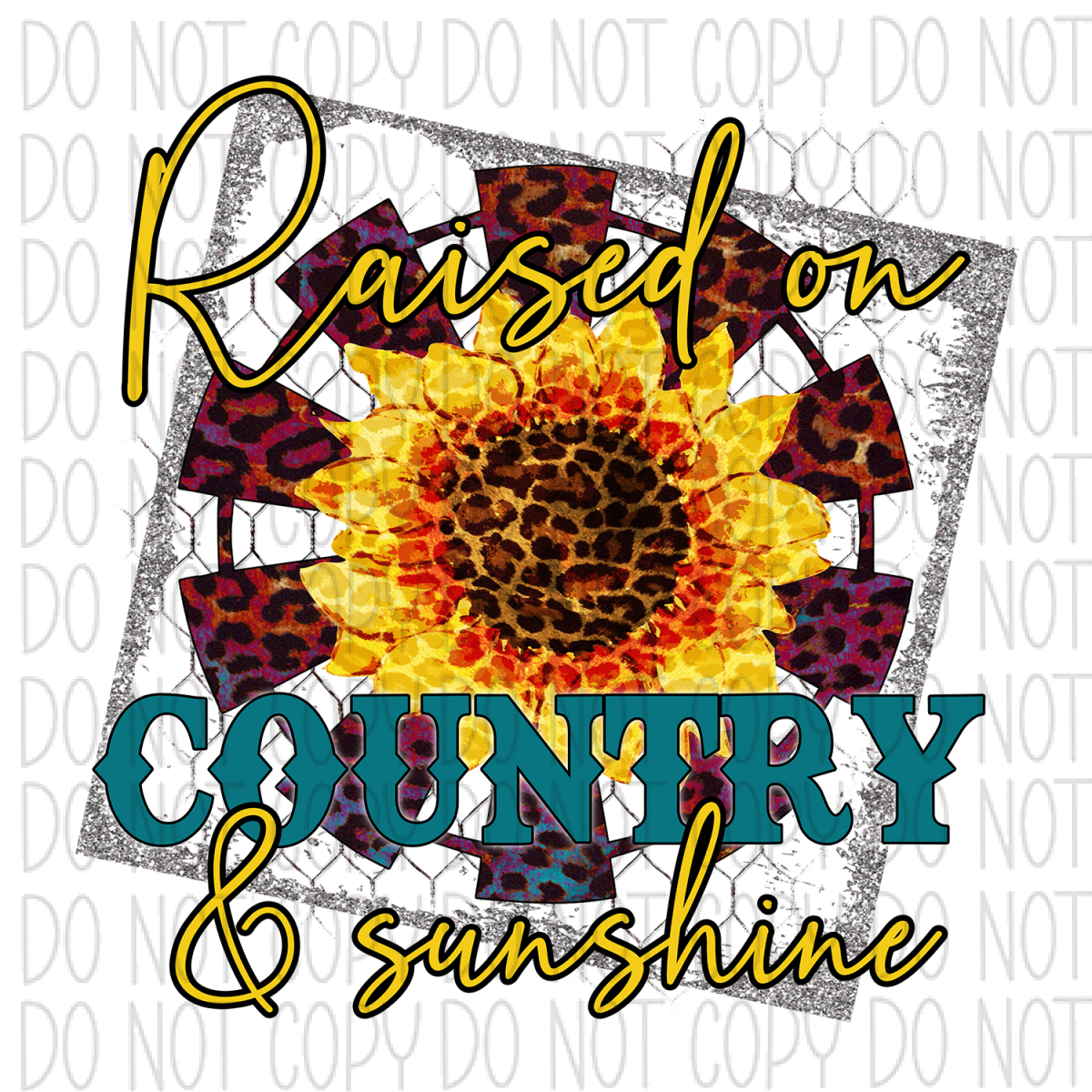 Raised On Country And Sunshine Dtf Transfer