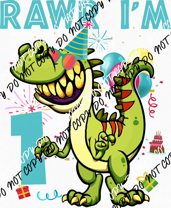 Rawr Birthday Dinosaur DTF Transfer (See Age Options) - We Print U Press DTF Transfers