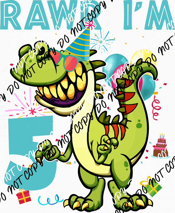 Rawr Birthday Dinosaur DTF Transfer (See Age Options) - We Print U Press DTF Transfers