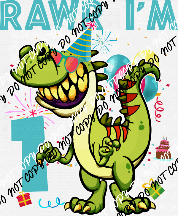 Rawr Birthday Dinosaur DTF Transfer (See Age Options) - We Print U Press DTF Transfers