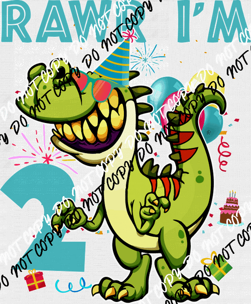 Rawr Birthday Dinosaur DTF Transfer (See Age Options) - We Print U Press DTF Transfers