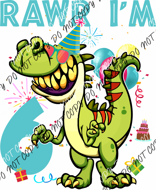 Rawr Birthday Dinosaur Dtf Transfer (See Age Options) Rtp Transfers