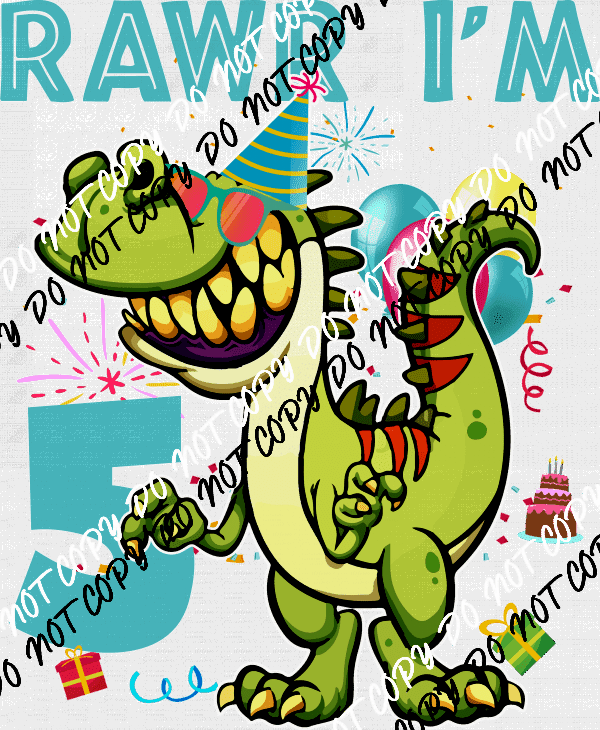Rawr Birthday Dinosaur DTF Transfer (See Age Options) - We Print U Press DTF Transfers