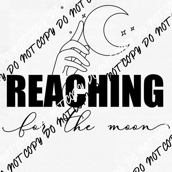 Reaching for the Moon DTF Transfer - We Print U Press DTF Transfers