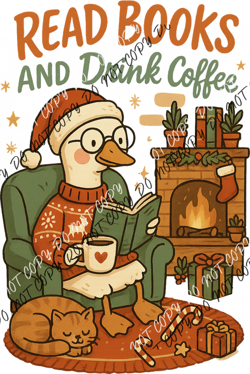 Read Books and Drink Coffee Christmas Goose DTF Transfer RTP DTF Transfers