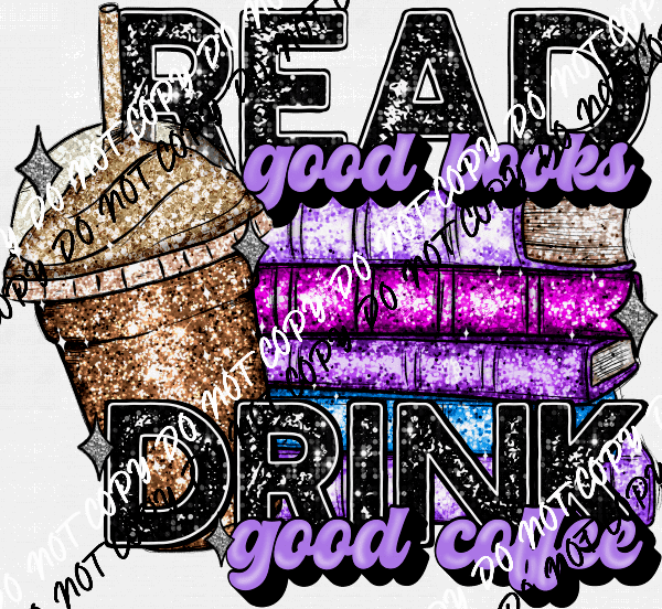 Read Books Drink Coffee faux sequin and embroidery DTF Transfer - We Print U Press DTF Transfers