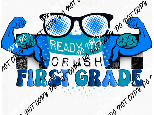 Ready to Crush First Grade DTF Transfer - We Print U Press DTF Transfers