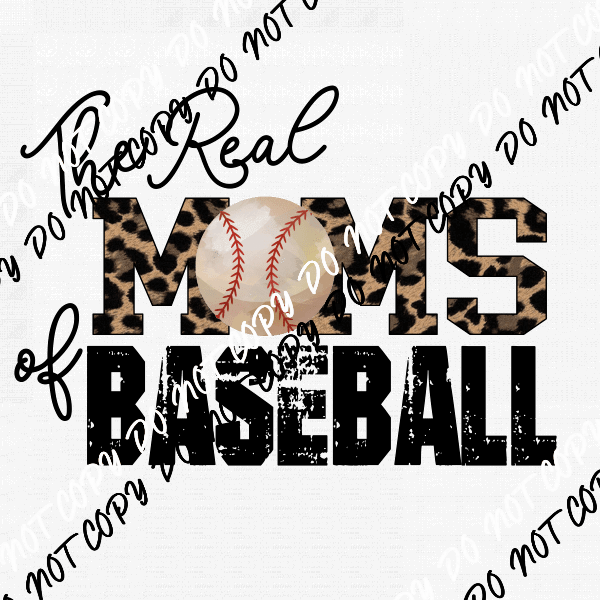 Real Moms of Baseball DTF Transfer - We Print U Press DTF Transfers
