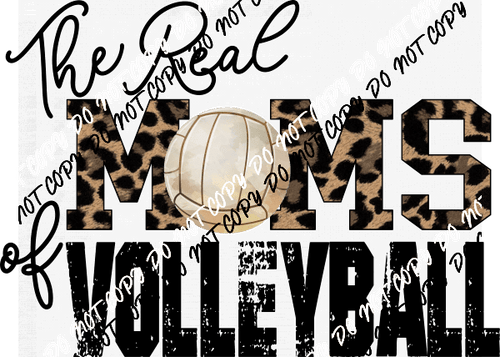 Real Moms of Volleyball DTF Transfer - We Print U Press DTF Transfers