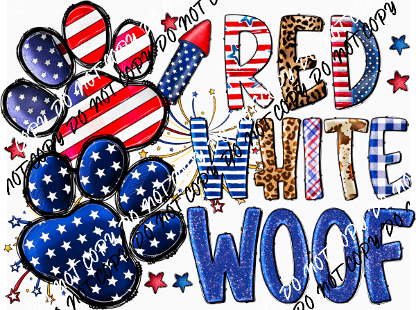 Red White Woof DTF Transfer - We Print U Press DTF Transfers