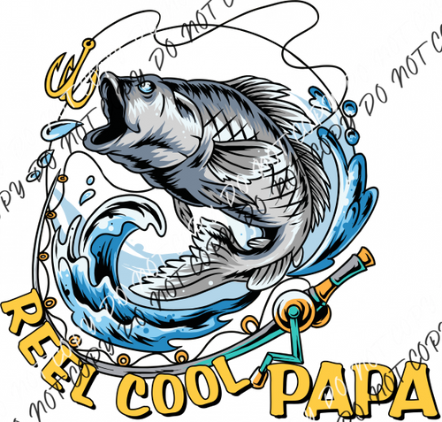 Reel Cool Fish Dad Or Papa Dtf Transfer (See Title Options) Large Pocket 4’ / Rtp Transfers