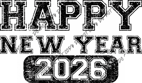 Retro Distressed Happy New Year 2026 DTF Transfer RTP DTF Transfers