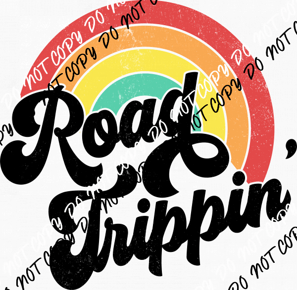 Road Trippin Rainbow DTF Transfer - We Print U Press DTF Transfers