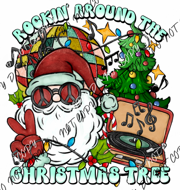 Rockin Around The Christmas Tree Santa Dtf Transfer Rtp Transfers