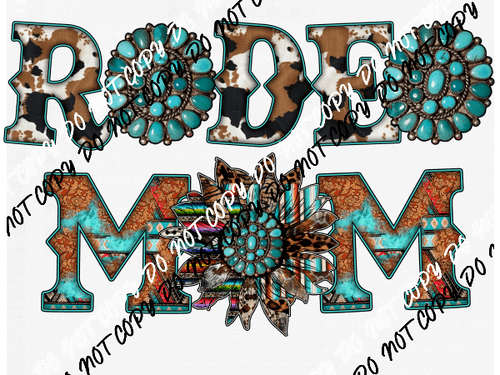 Rodeo Mom DTF Transfer - We Print U Press DTF Transfers