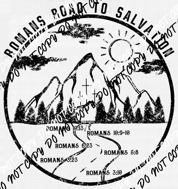 Romans Road to Salvation DTF Transfer - We Print U Press DTF Transfers