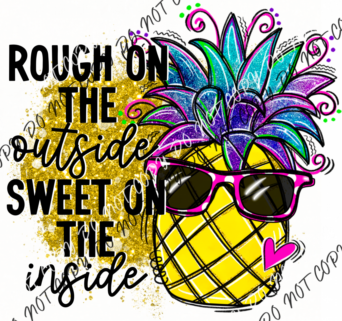 Rough And Sweet Pineapple Dtf Transfer Rtp Transfers