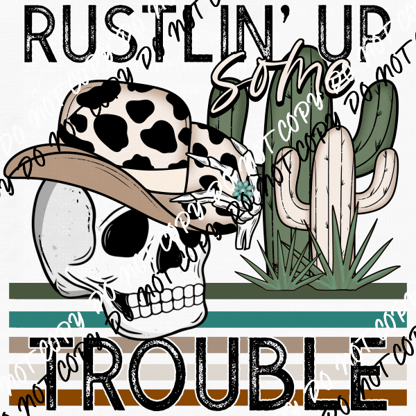 Rustlin' Up Some Trouble Skull with Cactus DTF Transfer - We Print U Press DTF Transfers