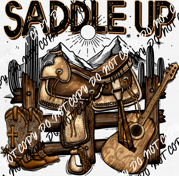Saddle Up Country Gear DTF Transfer - We Print U Press DTF Transfers
