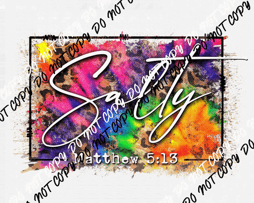 Salty Matthew 5:13 Rainbow DTF Transfer - We Print U Press DTF Transfers