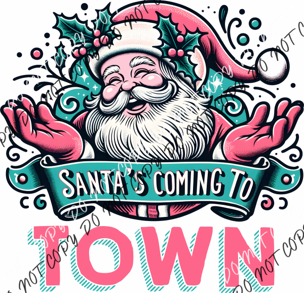 Santa’s Coming To Town Pink And Teal Dtf Transfer Rtp Transfers