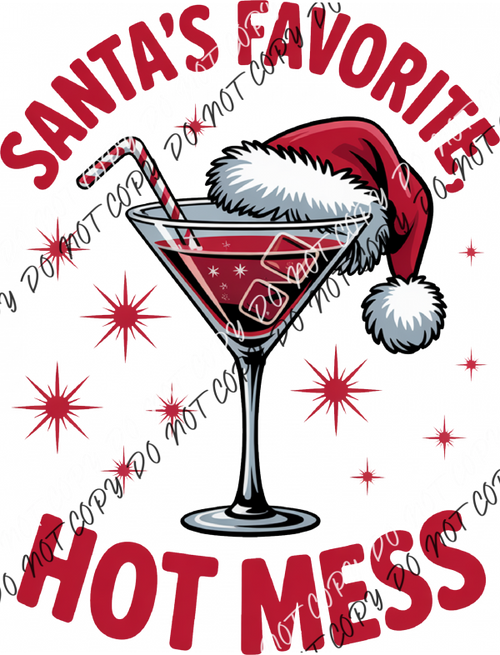 Santa’s Favorite Hot Mess DTF Transfer RTP DTF Transfers