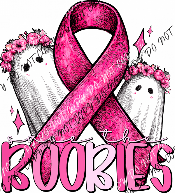 Save the Boobies DTF Transfer - We Print U Press DTF Transfers