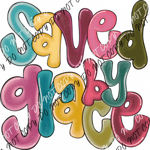 Saved By Grace Colorful Text Dtf Transfer Rtp Transfers