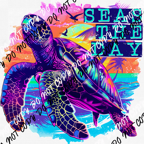 Seas the Day Sea Turtle DTF Transfer - We Print U Press DTF Transfers